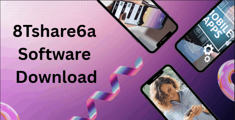 8Tshare6a Software Download