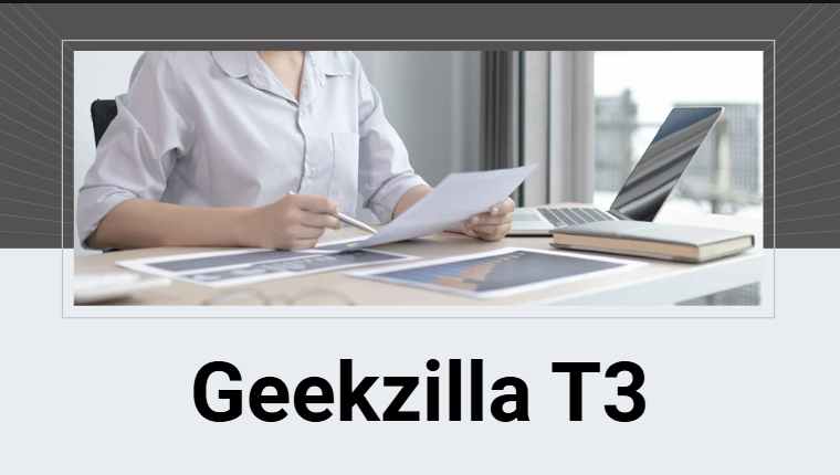 Geekzilla T3 Geekzilla T3