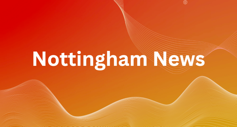 Nottingham News Nottingham News